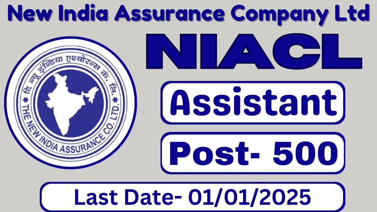 NIACL Assistant Recruitment 2024