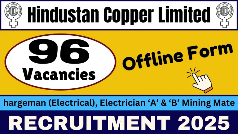 Hindustan Copper HCL Recruitment 2025
