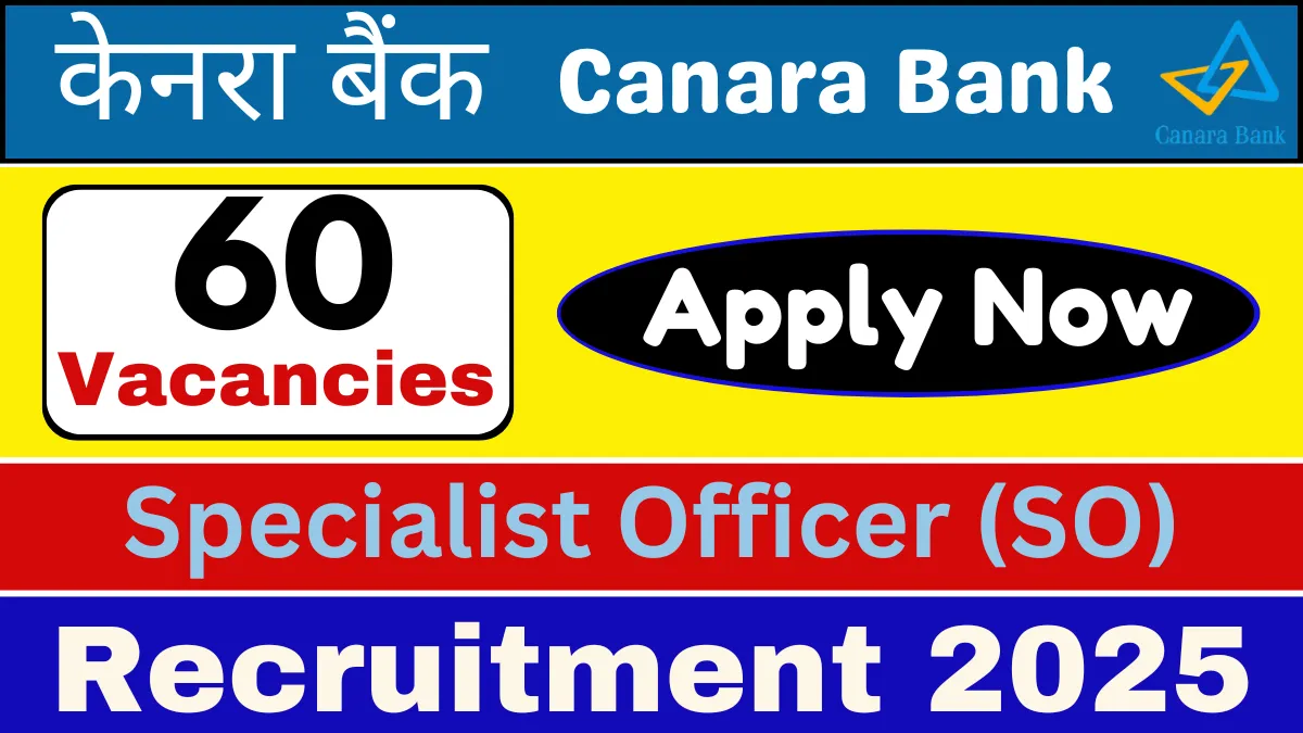 Canara Bank SO Recruitment 2025