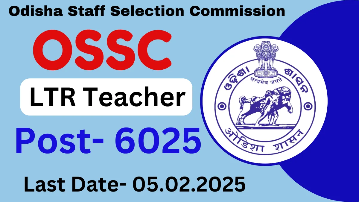 OSSC LTR Teacher Recruitment 2025