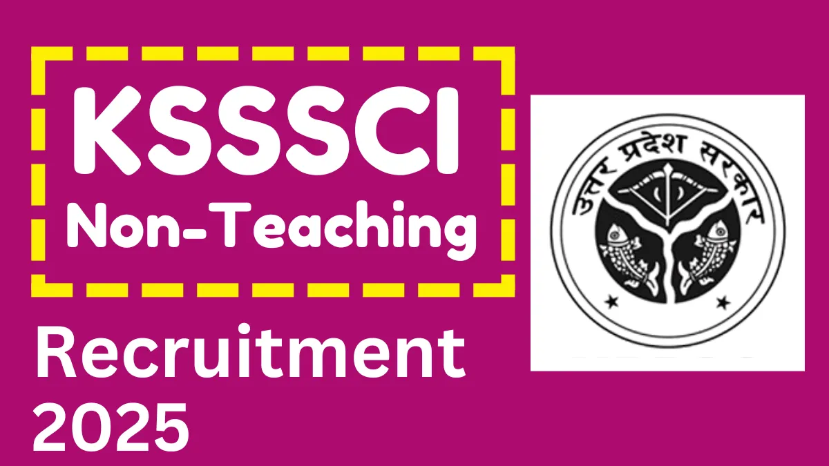 KSSSCI Non Teaching Recruitment 2025