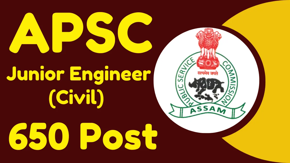 Assam PSC Junior Engineer Civil Recruitment 2025
