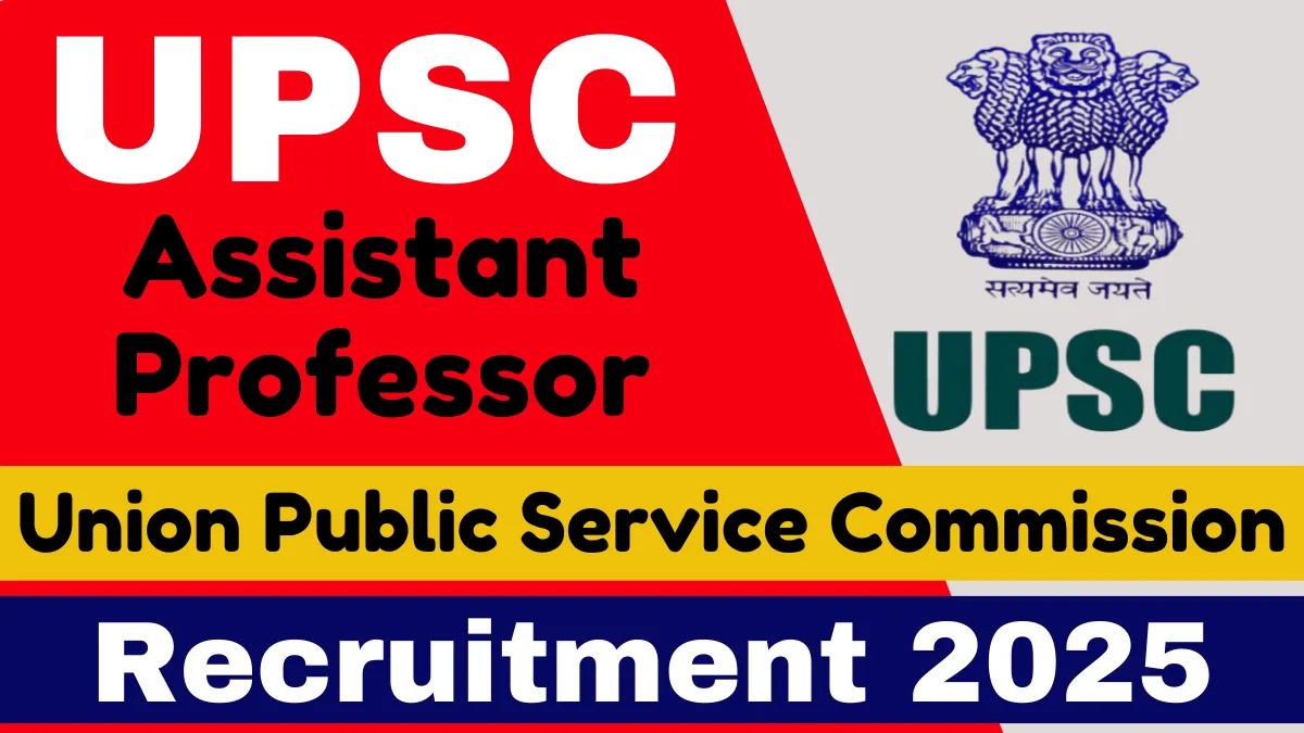 UPSC Assistant Professor Online Form 2025