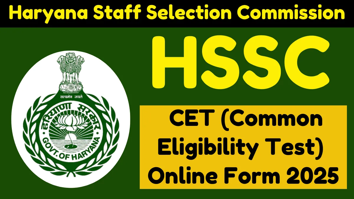 HSSC CET (Common Eligibility Test) Online Form 2025