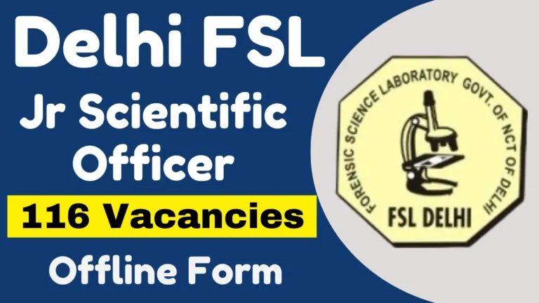 Delhi FSL Jr Scientific Officer Offline Form 2025