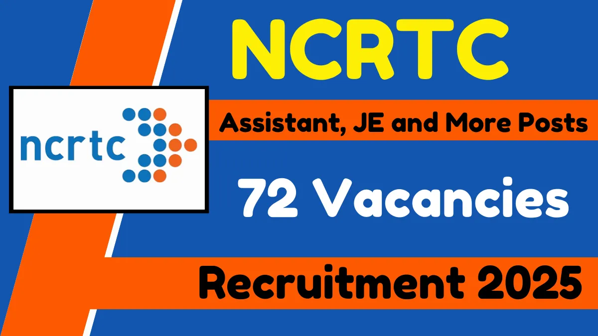NCRTC Assistant, JE and More Posts online Form 2025