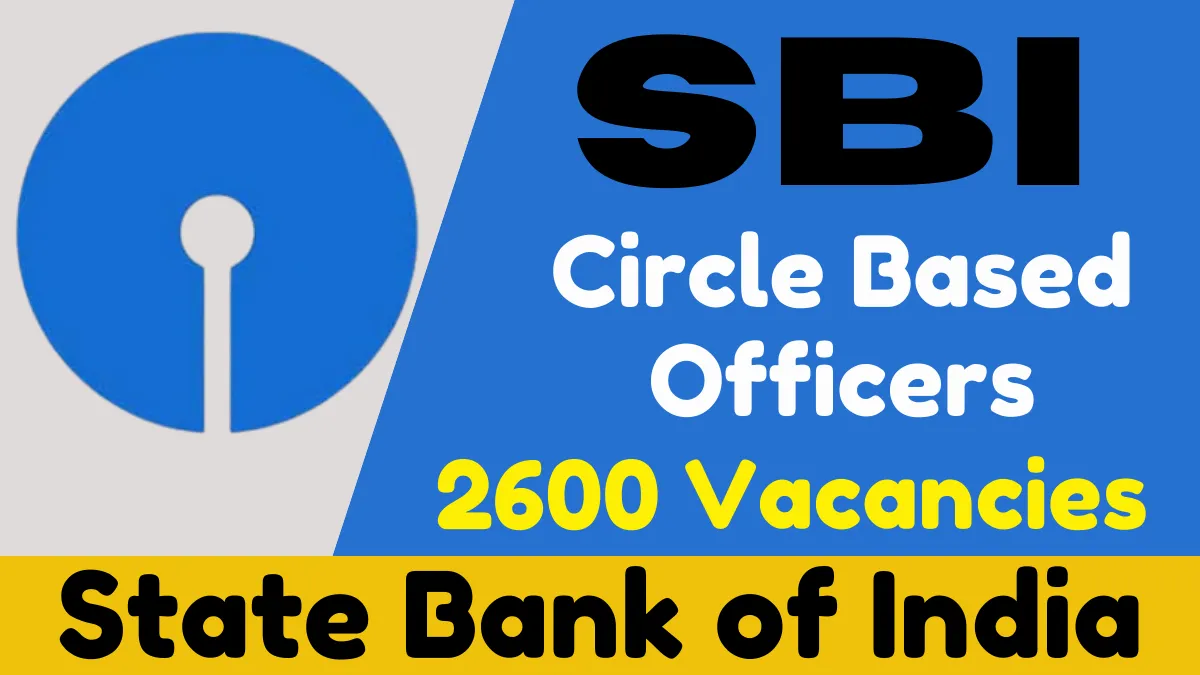 State Bank of India SBI Circle Based Officers CBO Online Form 2025