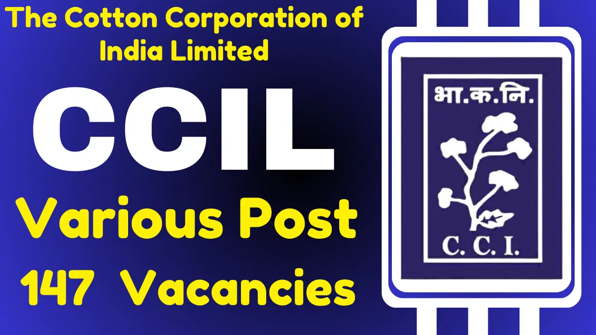 Cotton Corporation of India CCIL Various Post Online Form 2025