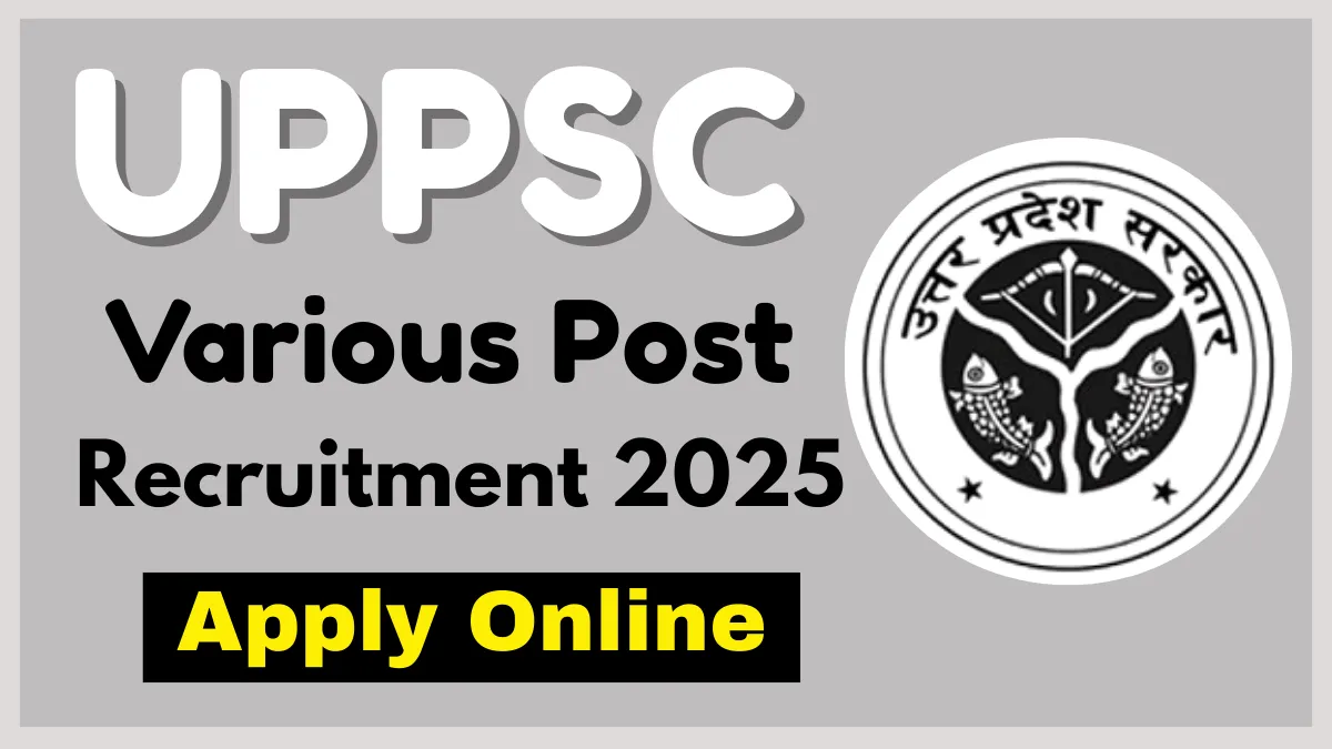 UPPSC Various Post Direct Online Form 2025