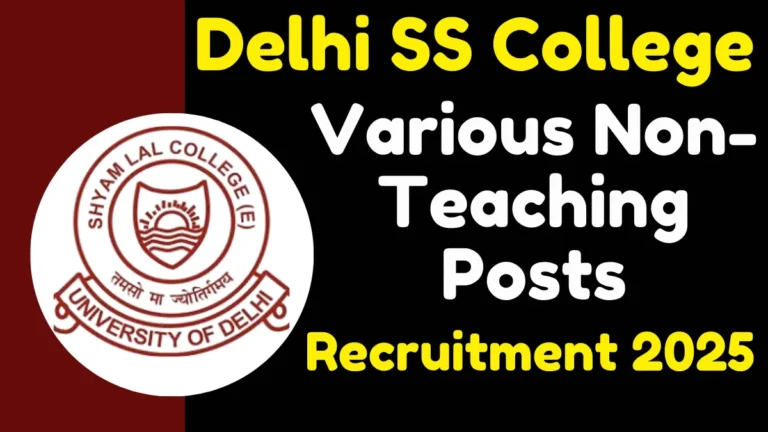 Delhi SS College Non Teaching Online Form 2025