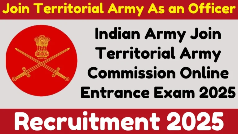 Indian Army Join Territorial Army Commission Online Entrance Exam TAOEE 2025