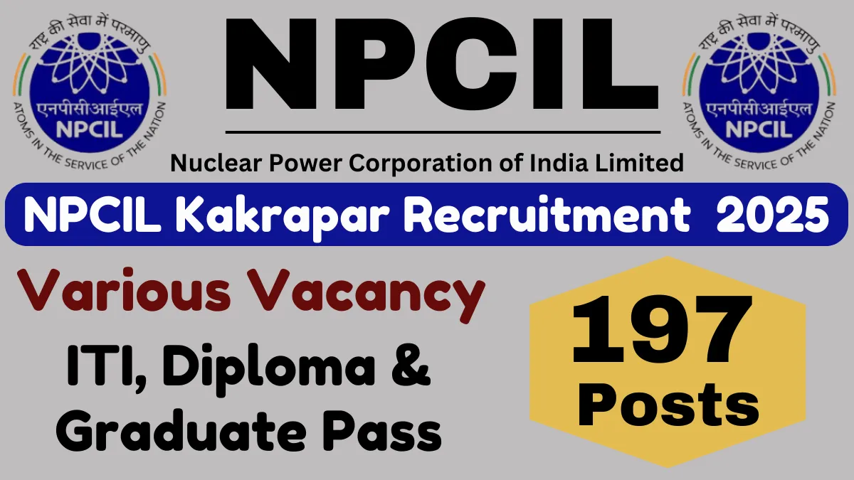 Kakrapar NPCIL Various Vacancy Online Form 2025