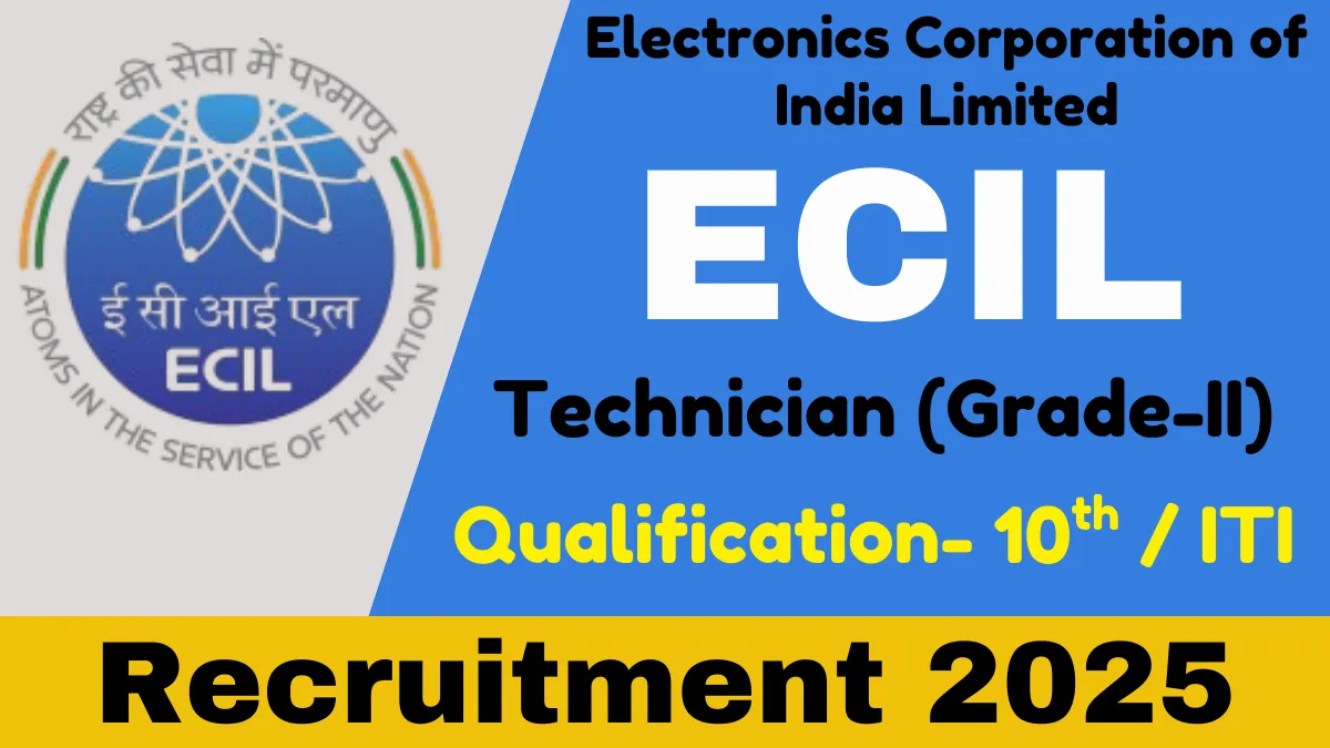 ECIL Technician (Grade-II) Online Form 2025