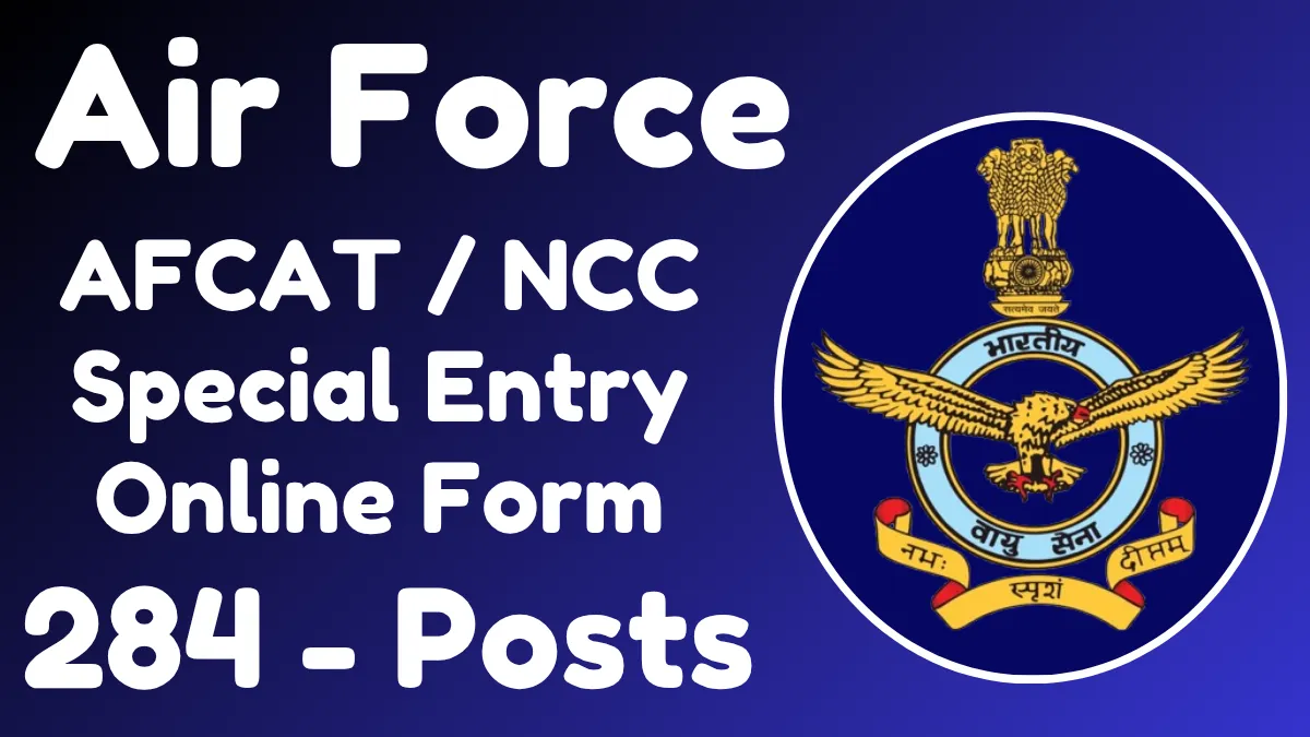 Air Force AFCAT / NCC Special Entry Online Form 2025