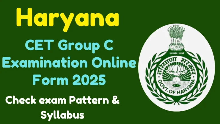 Haryana CET Group C Examination Online Form 2025