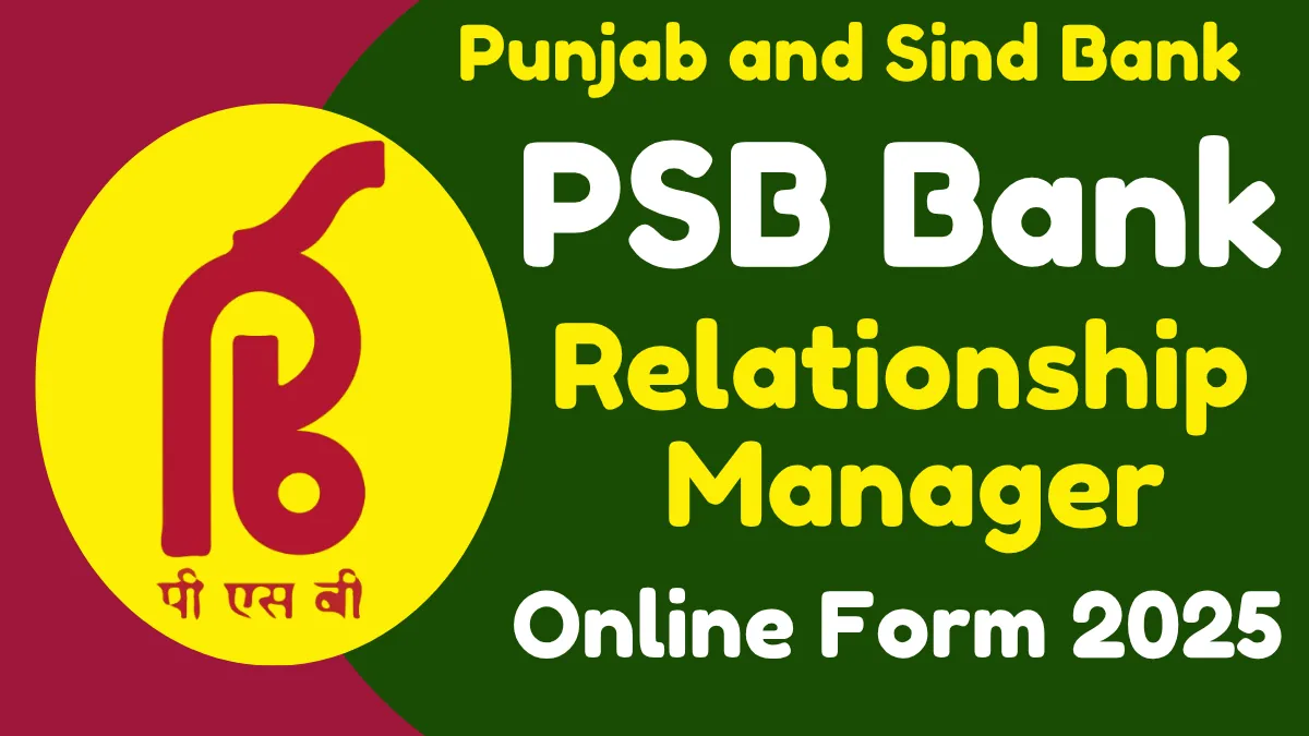 PSB Bank Relationship Manager Online Form 2025