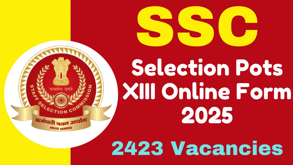 SSC Selection Pots XIII Online Form 2025