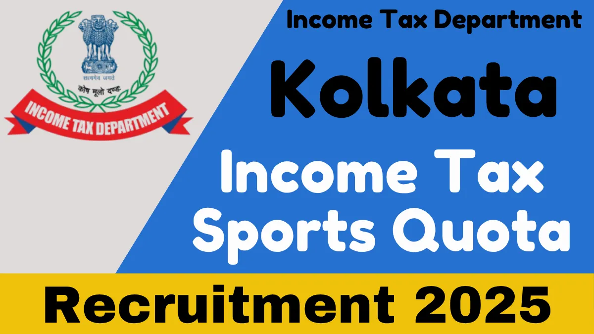 Kolkata Income Tax Sports Quota Online Form 2025