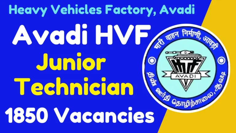 Avadi HVF Junior Technician Online Form 2025