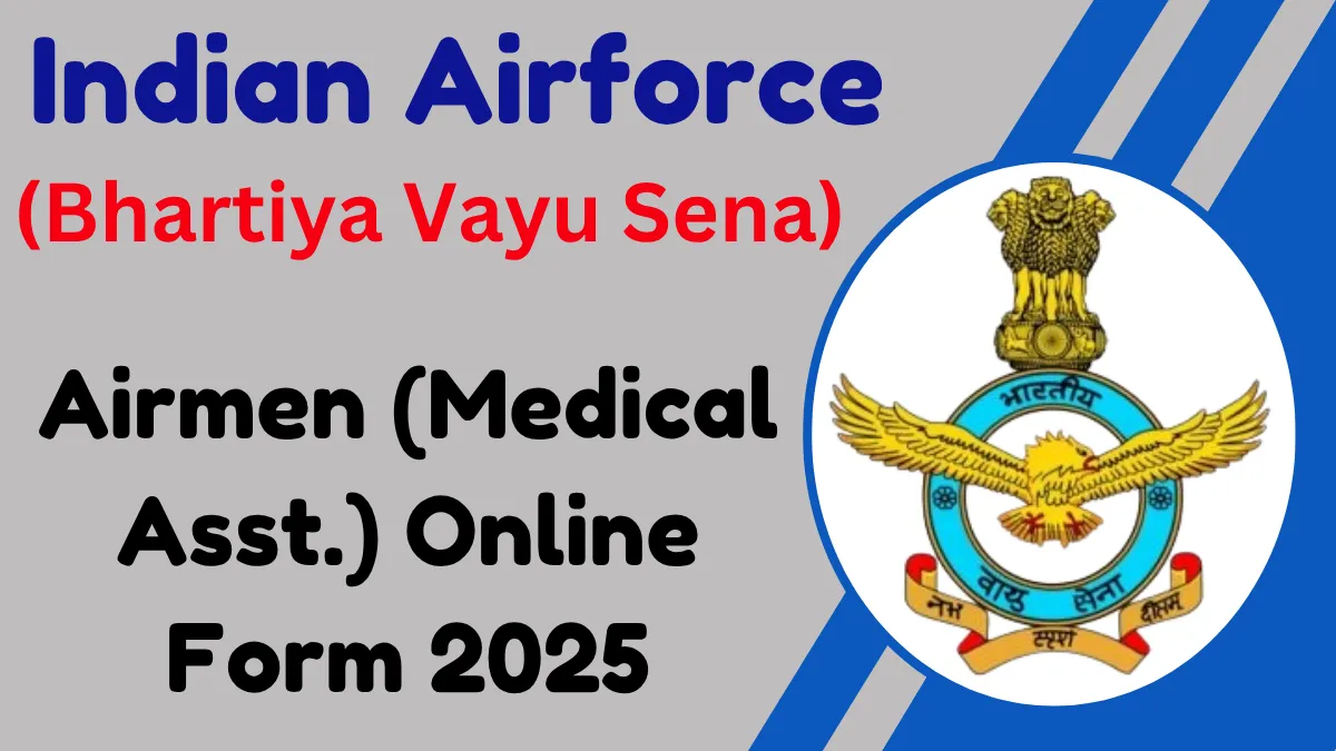 Air Force Airmen (Medical Asst.) Online Form 2025