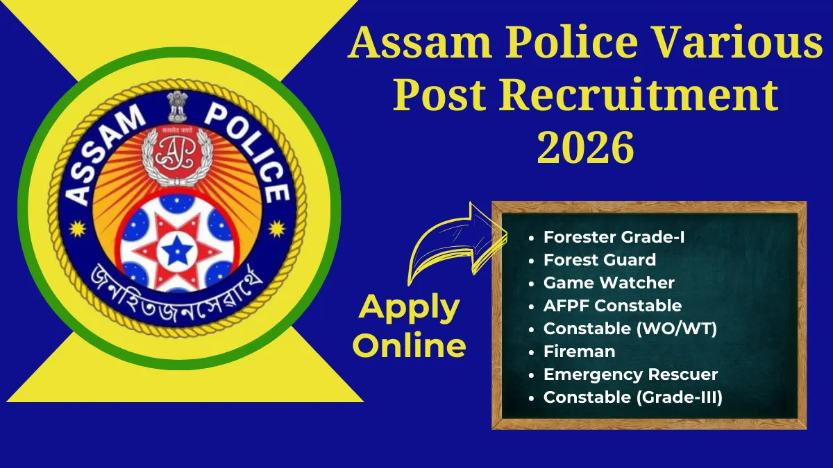 Assam Police Various Post Recruitment 2026