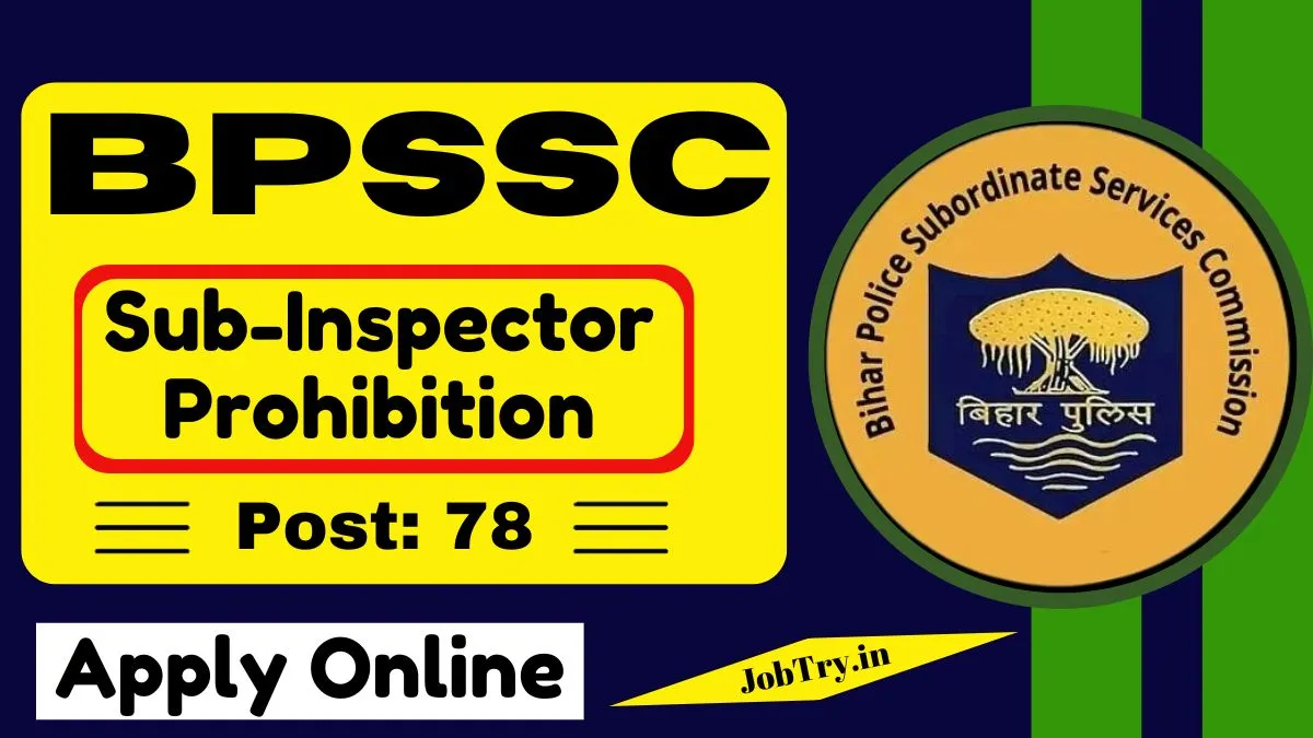 Bihar Police BPSSC SI Prohibition Online Form 2026
